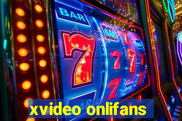 xvideo onlifans